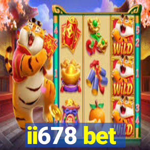 ii678 bet